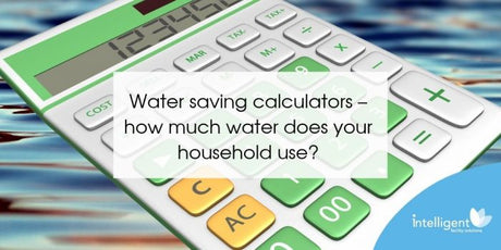 Water saving calculators – how much water does your household use?