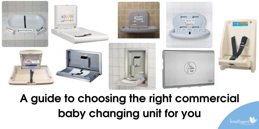 A guide to choosing the right commercial baby changing unit for you
