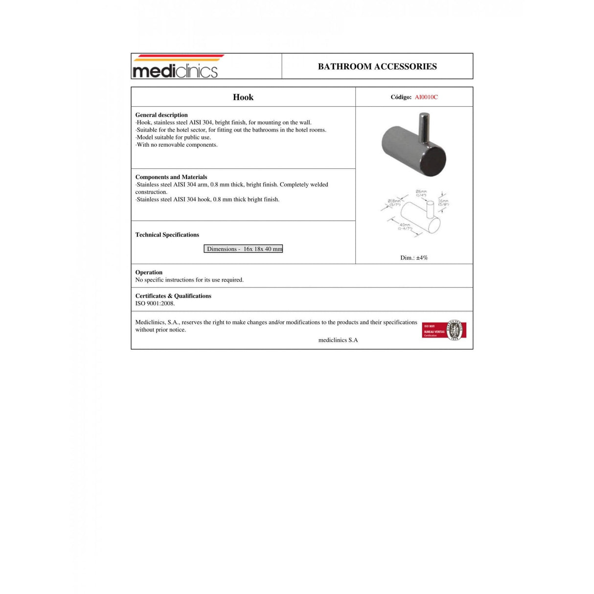 AI0010 Mediclinics Medinox Series AISI 304 Stainless Steel Hook